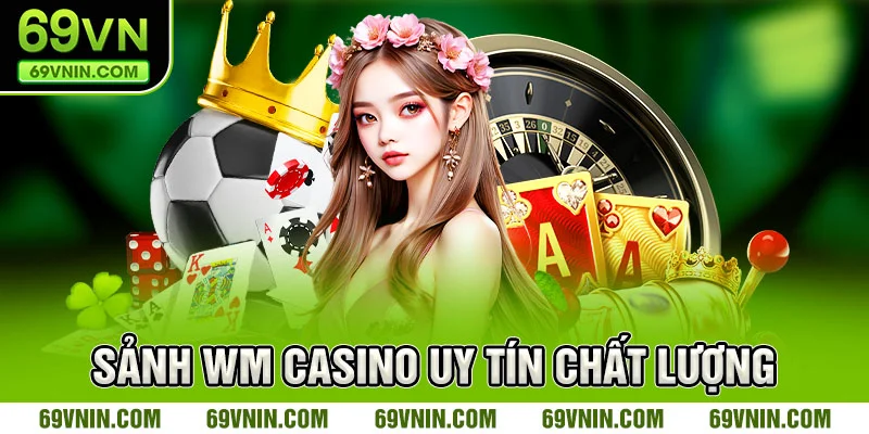 Các sảnh game uy tín với chất lượng vượt trội